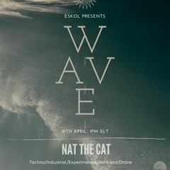 Wave @ ESKOL 4.21.22 (Techno Industrial, IDM, Experimental)