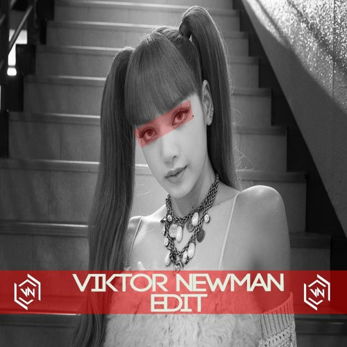 Lisa - Money (Viktor Newman Edit)