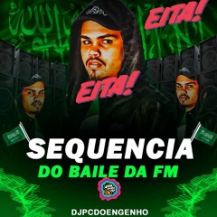 SEQUENCIA DO BAILE DA FM 2022 - DJ PC DO ENGENHO