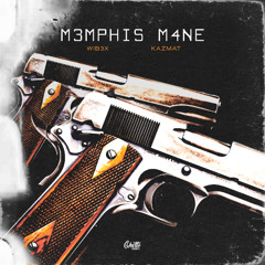 WIB3X & KAZMAT - M3MPHIS M4NE