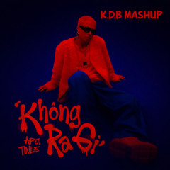 KHONG RA GI - APJ, TINLE (K.D.B MASHUP) - FREE DOWNLOAD
