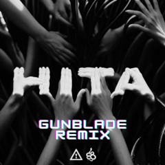 Flosstradamus, Viperactive - HITA (Gunblade Remix)