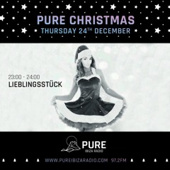 LieblingSstück's Christmas Session on Pure Ibiza Radio- 24-12-2020 ★