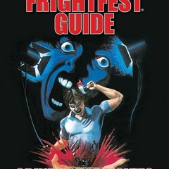 [PDF]⚡   EBOOK ⭐ FrightFest Guide to Grindhouse Movies (Frightfest Gui