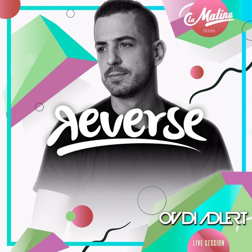 Ovidi Adlert @ REVERSE New Year 2022 (La Matina)[Set Promocional]