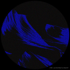 SYM - Just Get What You Want