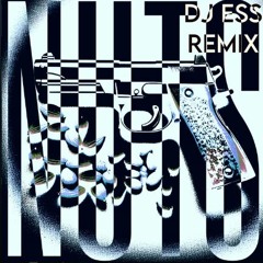 Nuts (DJ ESS REMIX) ~ Gotier + Adamn Killa