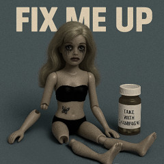 FIX ME UP (mbzz remix) [cut]