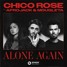 Chico Rose - Alone Again (ft. Afrojack & Mougleta) (Mauridian Remix)