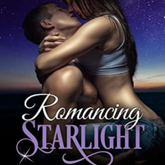 free PDF 📚 Romancing Starlight (Brothers in Arms) by  Kate Aster [PDF EBOOK EPUB KIN