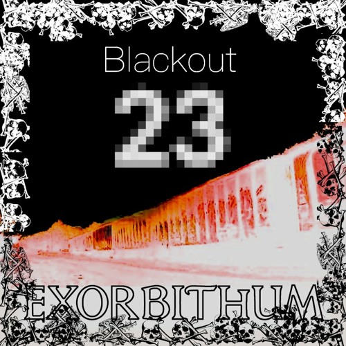 Blackout 23 Teaser