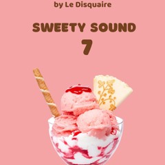 SWEETY SOUND 7