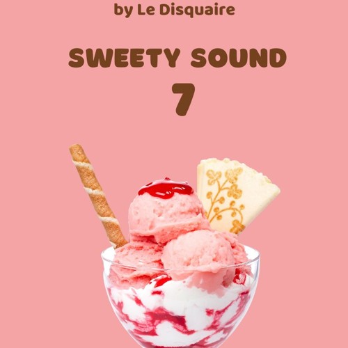 SWEETY SOUND 7