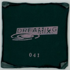 DREAMING 041 : Chanaz