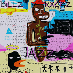 JAZZ - Billz x Rxckz