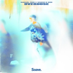 Gamuel Sori & Sinego B Side - Overdose