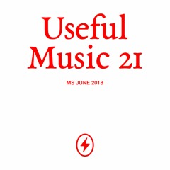 Useful Music #021