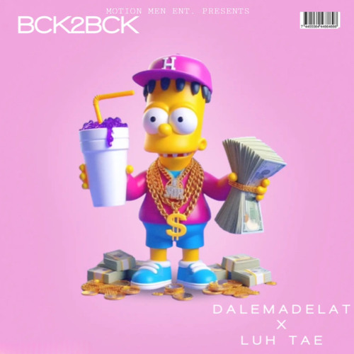 BCK2BCK FT. LUH TAE