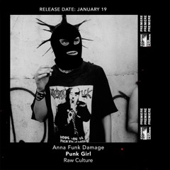 PREMIERE CDL \\ Anna Funk Damage - Punk Girl [Raw Culture] (2021)