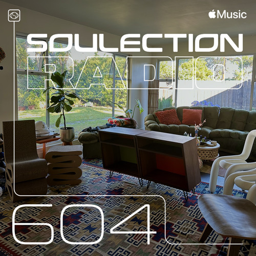 Soulection Radio #604