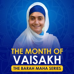 Why are we separated from God? | Vaisakh | #2 The Barah Maha Series