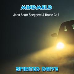 MINDMELD - SPIRITED DRIVE