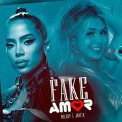 Melody, Anitta feat Saweetie - Fake Amor/Faking Love (Remix Oficial)