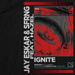 Ignite (feat. Hazel)