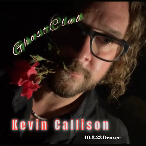GhostClub Denver. Kevin Callison 10.8.23