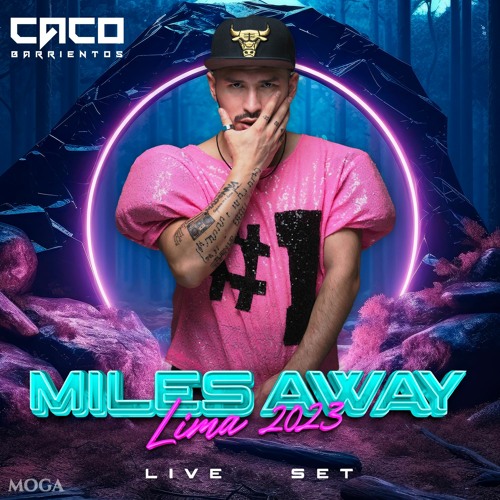 Miles Away (Lima 2023 LIVE SET)