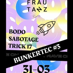 Trick-17 live @Bunkertec 3 FrauTanz Kassel 31.03.2024