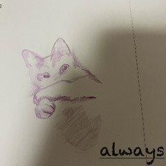 always