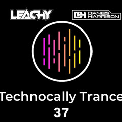 Technocally Trance 37 Ft Dan Harrison