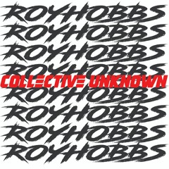 Collective Unknown Mini Mix 1(ROYHOBBS)