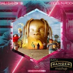 Travis Scott x Bali Bandit - No Bystanders vs Roll N Rock (Ranger x RSD Mashup)