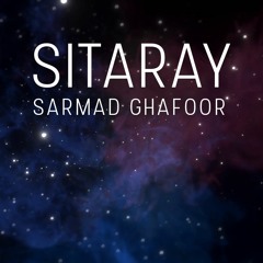 Sitaray - Sarmad Ghafoor