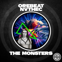 Orebeat & NVTHEC - The Monsters
