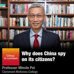 Ep157: Why does China spy on its citizens?