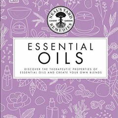 Read Book Neals Yard Remedies Essential Oils