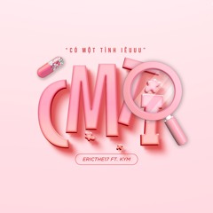 Có một tình iêuuu | ERICthe17 ft. KYM