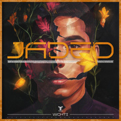 jaded
