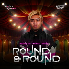 Squid Game 2 - Round And Round (9 Milliz Remix)