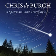 Chris De Burgh - A Spaceman Came Travelling - Stefan Lobuczek