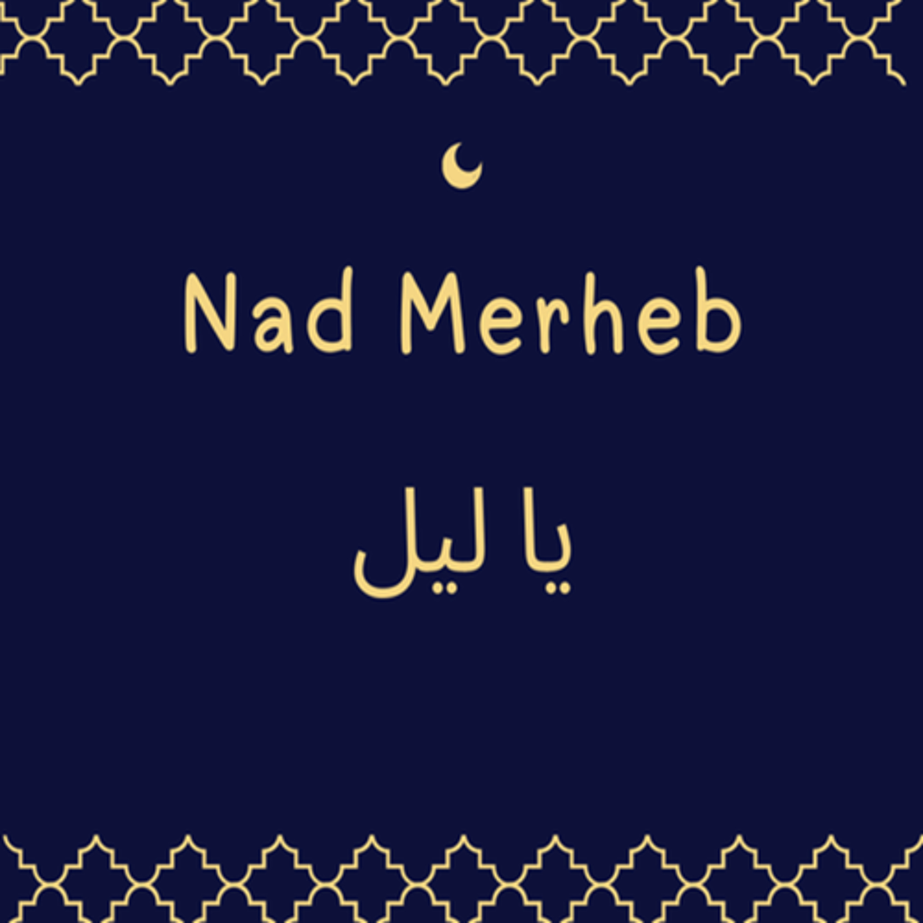 Nad Merheb - Ya Leil (Remix) episode artwork