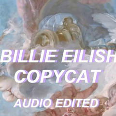 copycat (billie) // edit audio