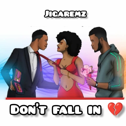 Don't Fall in Love