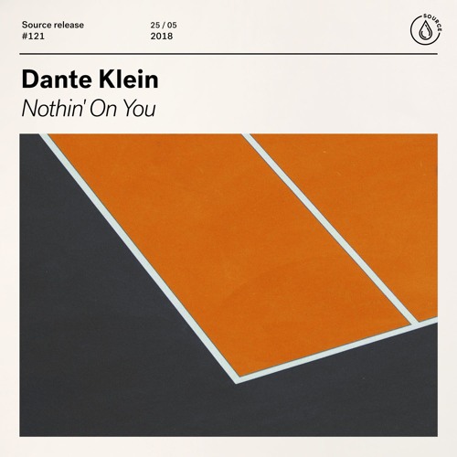 Nothin' On You by DANTE KLEIN | Free Listening on SoundCloud
