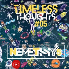 Timeless Thoughts#5 By Nemethy5