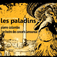 Les Paladins: Suite No.1: I. Entrée très gaye des troubadours