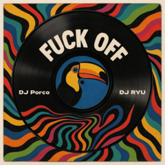 FUCK OFF